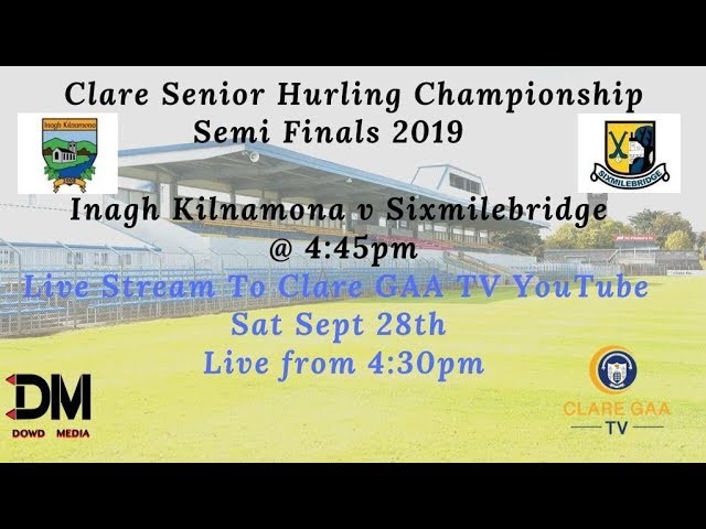 Inagh/Kilnamona V Sixmilebridge SHC semi-final LIVE