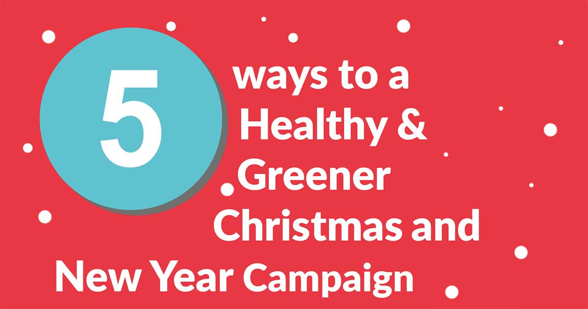 Council urges a healthier and greener Christmas