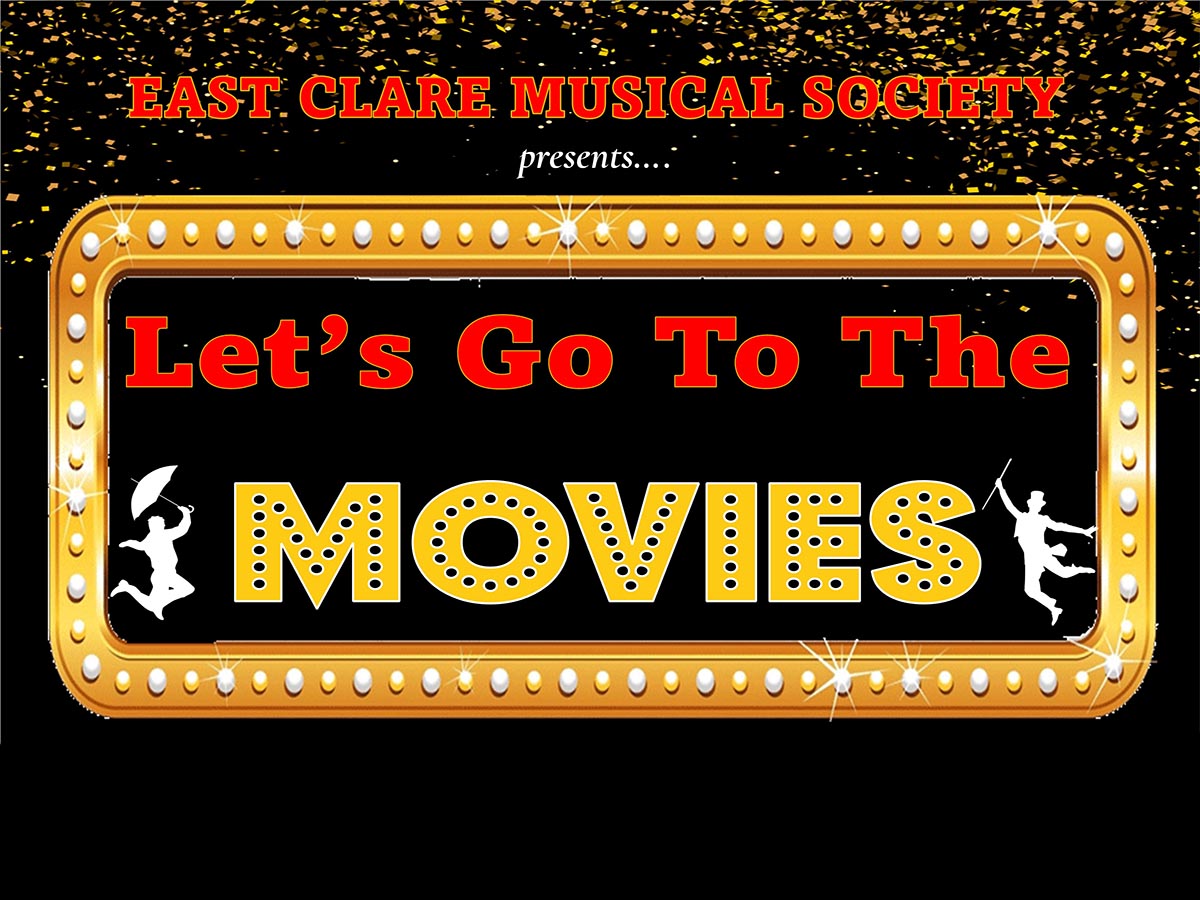 ‘Let’s go to the Movies’ with East Clare Musical Society