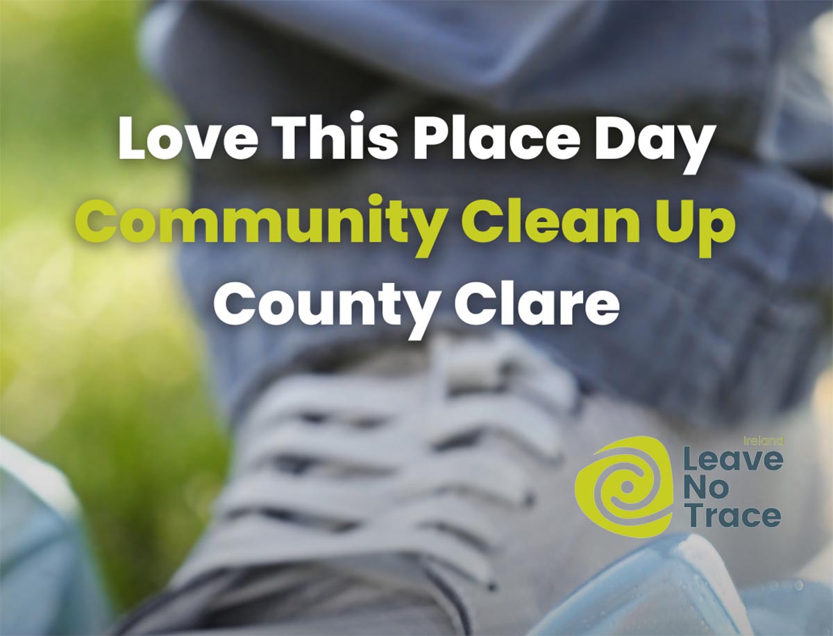 Leave No Trace community clean-up at Lees Road Ennis